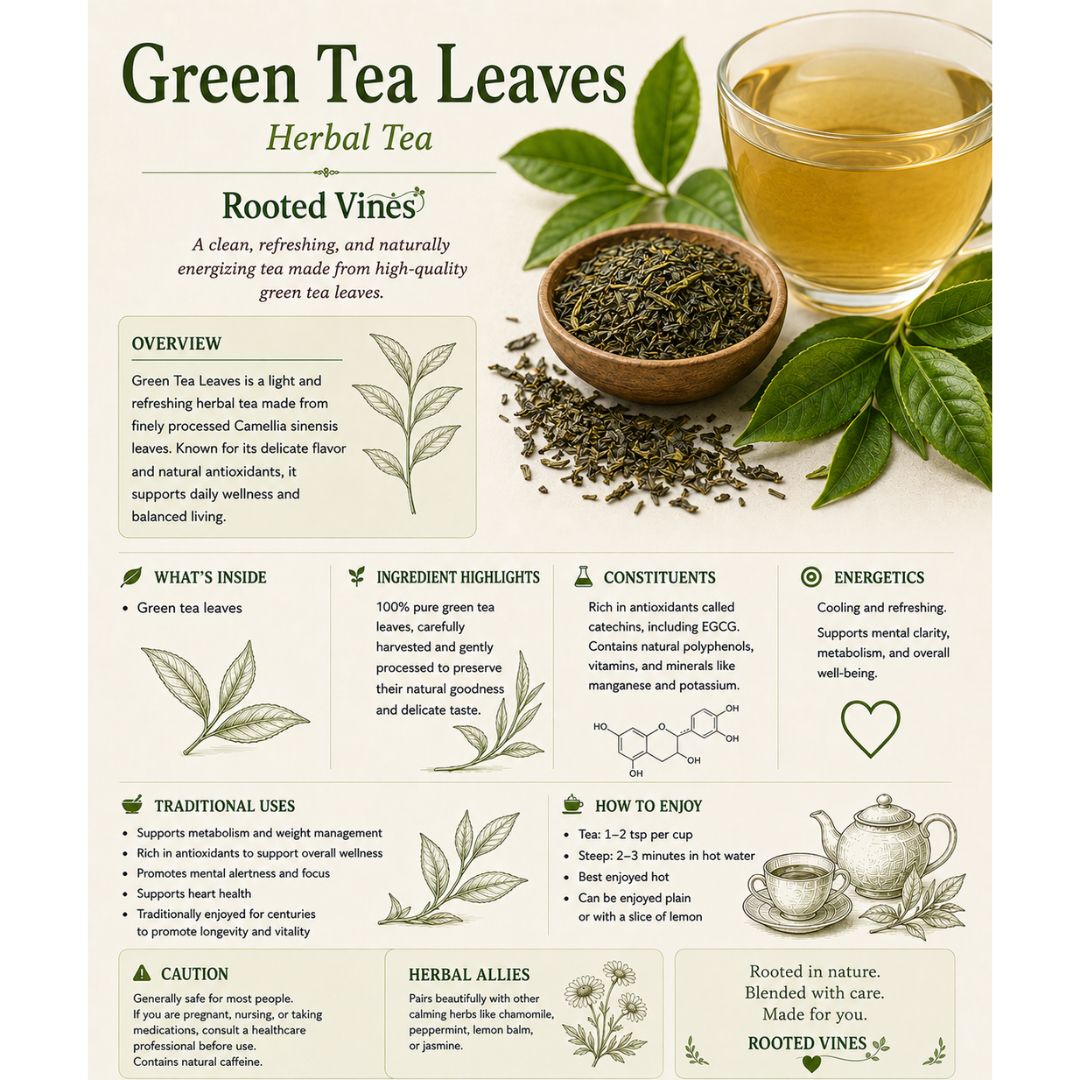 Green Tea Leaves | Caffeinated Loose Leaf Tea | Rooted Vines