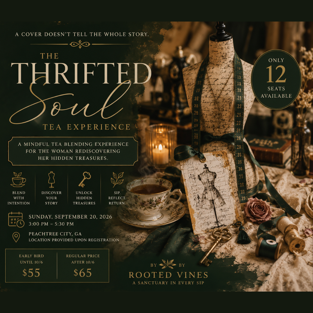 The Thrifted Soul Tea Experience | Mindful Herbal Tea Workshop & Self-Care Experience